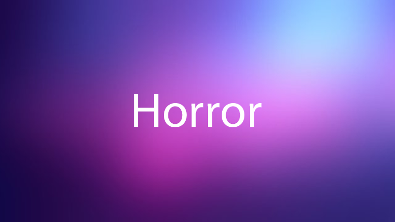 Horror