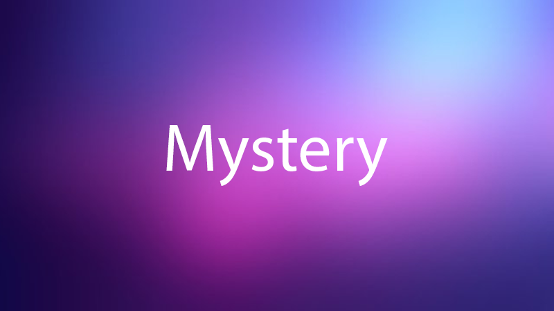 Mystery