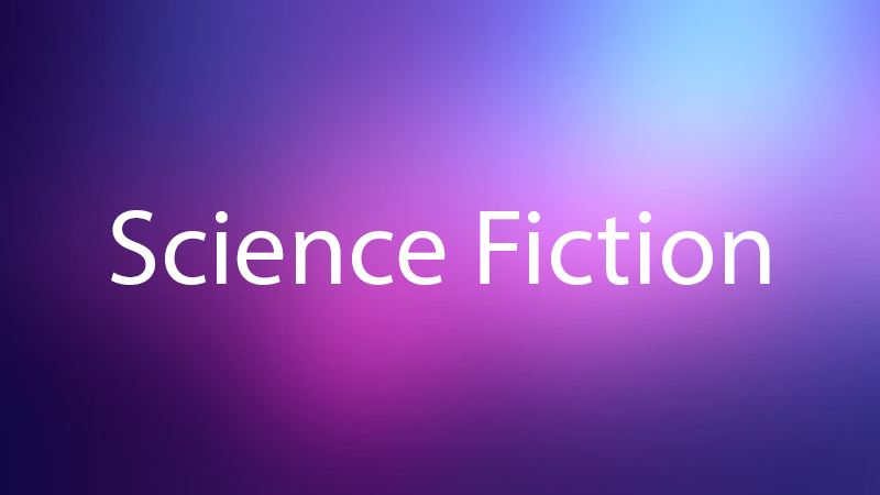 Science Fiction