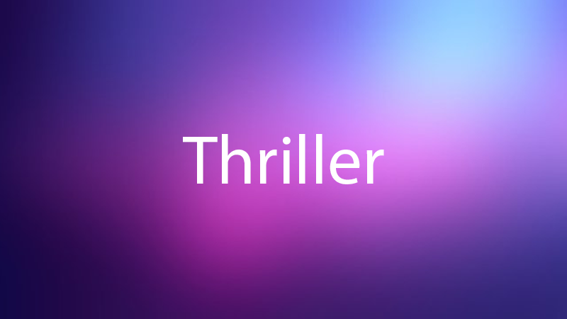 Thriller