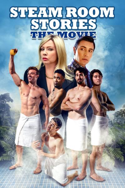 Steam Room Stories: The Movie (2019) [Gay Themed Movie]